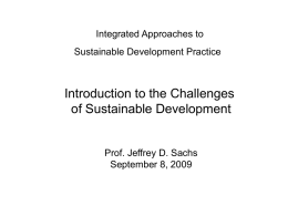 Integrated Approaches to Sustainable Development Practice  Introduction to the Challenges of Sustainable Development  Prof.
