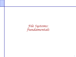 File Systems: Fundamentals Files What is a file?  A named collection of related information recorded on secondary storage (e.g., disks)  File attributes  Name, type,