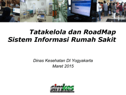 Tatakelola dan RoadMap Sistem Informasi Rumah Sakit Dinas Kesehatan DI Yogyakarta Maret 2015