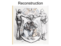 Reconstruction Lincoln’s Plan for Reconstruction • After Union victories at Gettysburg and Vicksburg in 1863 – Lincoln began preparing for Reconstruction • Lincoln believe.