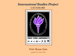 International Studies Project C45.0100.008  Prof. Ryuzo Sato Updated November 2004 A GENERAL OVERVIEW OF JAPAN  For more detailed information on Japan, visit: http://www.cia.gov/cia/publications/factbook/geos/ja.html http://www.kkc.or.jp/english/activities/publications/aic2003.pdf.