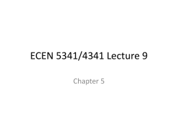 ECEN 5341/4341 Lecture 9 Chapter 5 Maxwell’s Equations Basic Equations  The polarization p couples the fields to the materials The dielectric constant ε may be.