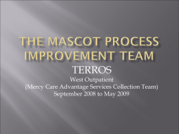 TERROS  West Outpatient (Mercy Care Advantage Services Collection Team) September 2008 to May 2009