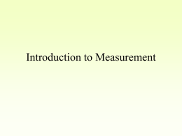 Introduction to Measurement Goals of Workshop • Reviewing assessment concepts • Reviewing instruments used in norming process • Getting an overview of the secondary.
