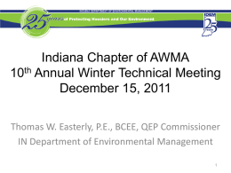 Indiana Chapter of AWMA 10th Annual Winter Technical Meeting December 15, 2011 Thomas W.