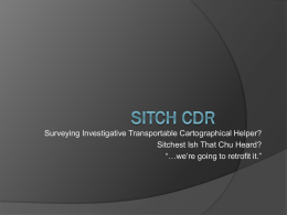 Surveying Investigative Transportable Cartographical Helper? Sitchest Ish That Chu Heard? “…we’re going to retrofit it.”