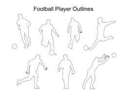 Football Player Outlines Use of templates You are free to use these templates for your personal and business presentations. We have put a.