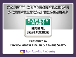 PRESENTED BY ENVIRONMENTAL HEALTH & CAMPUS SAFETY  ENVIRONMENTAL HEALTH & CAMPUS SAFETY  SAFETY AND ENVIRONMENTAL POLICY  RESPONSIBILITY FOR SAFETY  SAFETY.