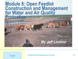 Module 8: Open Feedlot Construction and Management for Water and Air Quality Protection  By Jeff Lorimor  Logo  Certified Nutrient Management Planning  8-1