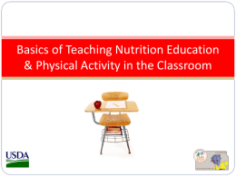 Basics of Teaching Nutrition Education & Physical Activity in the Classroom.