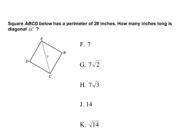 Square ABCD below has a perimeter of 28 inches. How many inches long is diagonal AC ?  F.