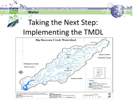 Taking the Next Step: Implementing the TMDL What IDEM Provides to Help With Implementation Compiling all the data in one place Data-driven recommendations and.