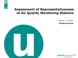 Assessment of Representativeness of Air Quality Monitoring Stations Geneva, 11.6.2007 Wolfgang Spangl  26.10. 2006 | Folie 1