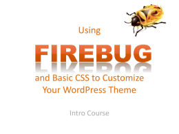Using  and Basic CSS to Customize Your WordPress Theme Intro Course First- a little about me •  My name is Laura Hartwig and I’m a developer.