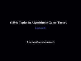 6.896: Topics in Algorithmic Game Theory Lecture 6  Constantinos Daskalakis Sperner’ s Lemma in n dimensions.