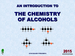 AN INTRODUCTION TO  THE CHEMISTRY OF ALCOHOLS  KNOCKHARDY PUBLISHING SPECIFICATIONS KNOCKHARDY PUBLISHING  THE CHEMISTRY OF ALCOHOLS INTRODUCTION This Powerpoint show is one of several produced to help.
