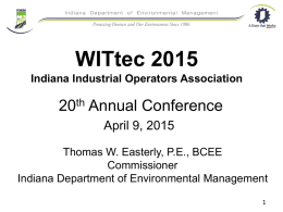 WITtec 2015 Indiana Industrial Operators Association  20th Annual Conference April 9, 2015 Thomas W.