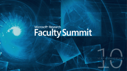 Programs Sponsored by Microsoft Research  &ldquo;New Faculty Fellowships&rdquo; 2005-2009 Investment in developing talent critical to computational disciplines Long-term, collaborative relationships with tomorrow&rsquo;s leaders Grants for.