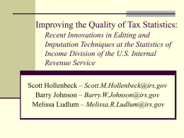 Improving the Quality of Tax Statistics: Recent Innovations in Editing and Imputation Techniques at the Statistics of Income Division of the U.S.