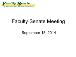 Faculty Senate Meeting September 18, 2014 Agenda I.  Call to Order and Roll Call - Steven Grant, Secretary II.