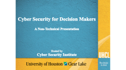 Sponsored by Partners & Collaborators Cyber Security Institute Missions  Education & Training Certifications Degrees (majors, minors, undergraduate, graduate) Curricular development   Research & Development Advanced cyber.