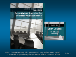 .. . .. . .. . ..  .  SLIDES BY  John Loucks St. Edward&rsquo;s University  &copy; 2015 Cengage Learning. All Rights Reserved.