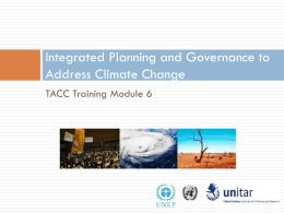 Integrated Planning and Governance to Address Climate Change TACC Training Module 6