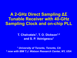 A 2-GHz Direct Sampling ΔΣ Tunable Receiver with 40-GHz Sampling Clock and on-chip PLL T.