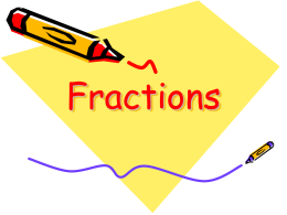 Fractions Name each Fraction  ____  ____  ____  ____ Name each Fraction  ____  ____ Colour 1/2 Colour each Fraction  2/8  7/10  3/6  5/12