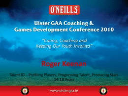 Roger Keenan Talent ID – Profiling Players, Progressing Talent, Producing Stars 14-18 Years.