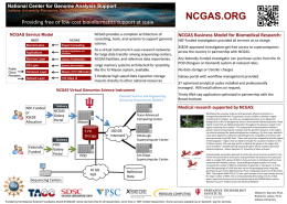 Providing free or low-cost bioinformatics support at scale NCGAS provides a complete architecture of consulting, tools, and systems to support genomic science. As a.