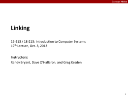 Carnegie Mellon  Linking 15-213 / 18-213: Introduction to Computer Systems 12th Lecture, Oct.