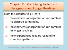 Chapter 11: Combining Patterns in Paragraphs and Longer Readings From this chapter, you’ll learn 1.
