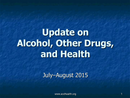 Update on Alcohol, Other Drugs, and Health July–August 2015  www.aodhealth.org Studies on Interventions & Assessments  www.aodhealth.org Referral to Treatment (the “RT” in “SBIRT”) Does Not Lead to Treatment Glass JE,