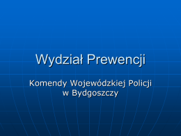 Wydział Prewencji Komendy Wojewódzkiej Policji w Bydgoszczy Pojęcie czynu karalnego i zachowań będących przejawem demoralizacji  asp.