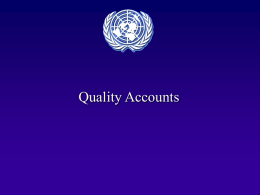 Quality Accounts Outline • Why Quality Accounts • Structure of Quality Accounts • Aquifers • Rivers • How to define quality classes? • Several country examples •