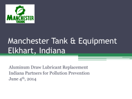Manchester Tank & Equipment Elkhart, Indiana Aluminum Draw Lubricant Replacement Indiana Partners for Pollution Prevention June 4th, 2014