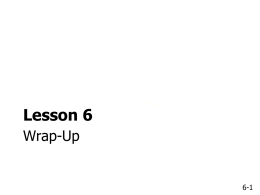 Lesson 6 Wrap-Up  6-1 Seminar Overview 8:30 AM – 9:00 AM Introductions and Seminar Overview 9:00 AM – 10:15 AM Utility Conflict Concepts and.