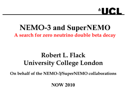 NEMO-3 and SuperNEMO A search for zero neutrino double beta decay  Robert L.