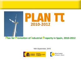 2010-2012 Plan for Promotion of Industrial Property in Spain, 2010-2012 16th September, 2010