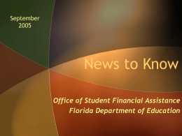 September News to Know Office of Student Financial Assistance Florida Department of Education.