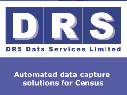 Automated data capture solutions for Census Data Capture Options  • Advantages • Disadvantages.