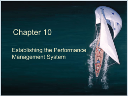 Chapter 10 Establishing the Performance Management System Introduction employees see performance evaluations as having a direct effect on their work lives questions regarding the performance management.