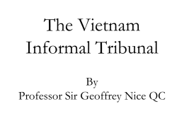 The Vietnam Informal Tribunal By Professor Sir Geoffrey Nice QC Chemical Weapons The Convention defines chemical weapons much more generally.