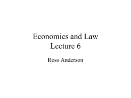 Economics and Law Lecture 6 Ross Anderson Auctions • Around for millennia; standard way of selling livestock, fine art, mineral rights, bonds… • Many other.
