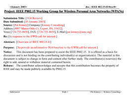 doc.: IEEE 802.15-03/0xxr0>  Project: IEEE P802.15 Working Group for Wireless Personal Area Networks (WPANs) Submission Title: [TG4 Review] Date Submitted: [15 January 2003] Source: