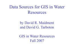 Data Sources for GIS in Water Resources by David R. Maidment and David G.