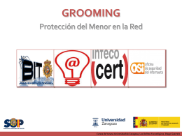 GROOMING Protección del Menor en la Red  Cursos de Verano Universidad de Zaragoza; Los Delitos Tecnológicos.
