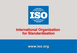 International Organization for Standardization  www.iso.org IAF/ILAC 08 Stockholm ISO/CASCO UN Economic Commission for Trade Working Party on Regulatory Cooperation and standardization Policies by Sean Mac Curtain ISO/CASCO Secretary  Geneva,