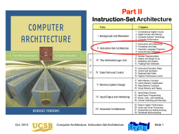 Part II Instruction-Set Architecture  Oct. 2014  Computer Architecture, Instruction-Set Architecture  Slide 1 About This Presentation This presentation is intended to support the use of the.